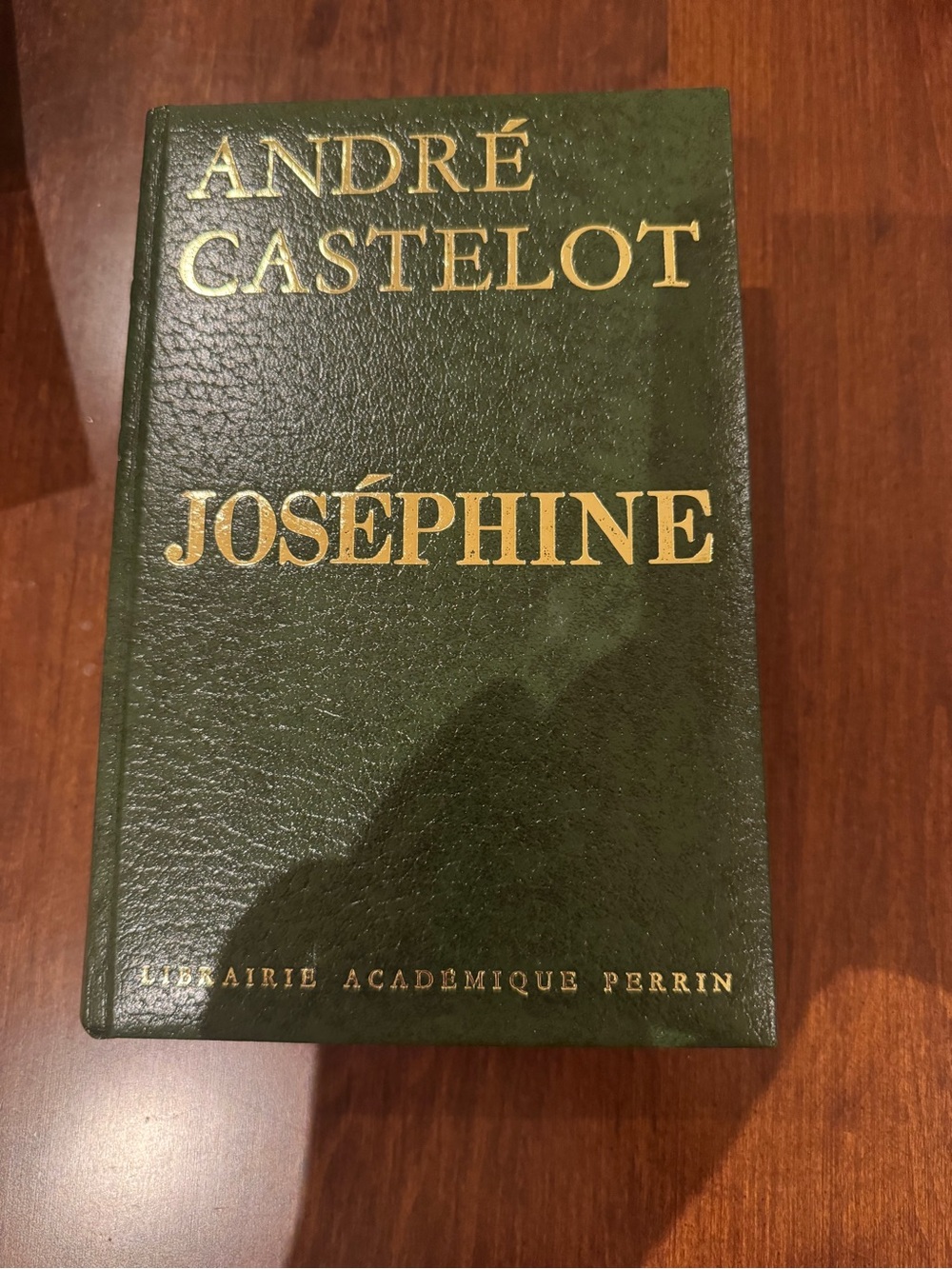 Livre sur la femme de Napoléon - Joséphine (André Castelot)